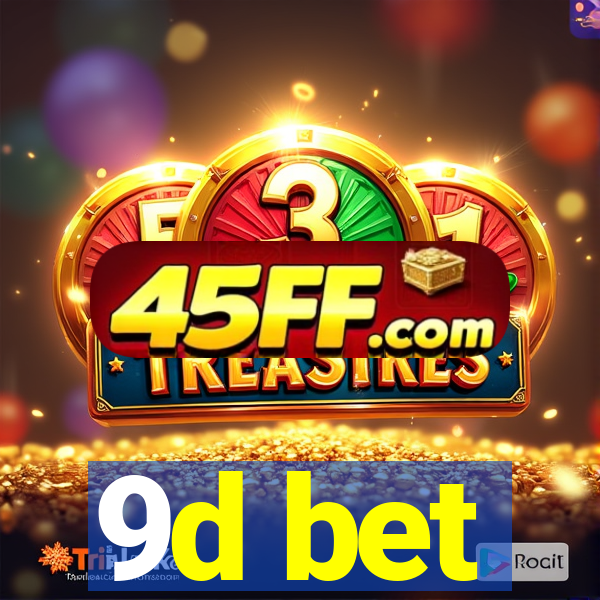 9d bet